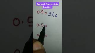 Decimal convert into fraction 💯👍 maths shorts fraction viralvideo [upl. by Sleinad822]