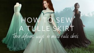 How to Sew a Tulle Skirt  Three different ways I use to make my Tulle Skirts [upl. by Anerroc]