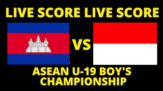 🔴 LIVE SCORE  CAMBODIA VS INDONESIA  AFF U19 2024 [upl. by Bittner611]