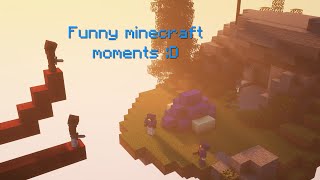 funny minecraft moments [upl. by Notnelc]