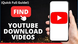 How to Find Downloaded Videos on YouTube  Easy Tutorial [upl. by Ahtennek]