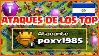 ATAQUE DE LOS TOP  POXY1985  EL SALVADOR A por todas con Clash of Clans  Español  CoC [upl. by Canica802]