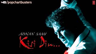 ☞ Aye Khuda Full Song  Kisi Din  Adnan Sami Hit Album Songs [upl. by Burroughs]