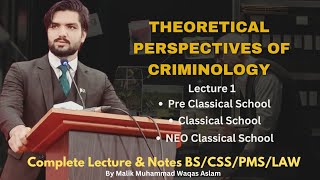 Theoretical Perspectives Of Criminology  Theories Of Criminology  Classical School Lecture 1 [upl. by Akinahs734]