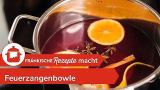 FEUERZANGENBOWLE 🍊  Rezept für klassische Feuerzangenbowle FränkischeRezepte [upl. by Fineberg633]