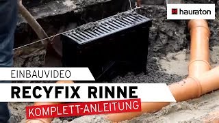 Einbau einer RECYFIX Entwässerungsrinne  KOMPLETT [upl. by Grane271]