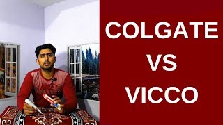 Toothpaste Comparison  Colgate VS Vicco [upl. by Ettezzil]