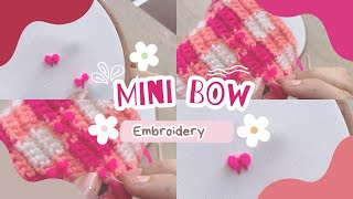 ✨🌸 Mini Bow Embroidery 🎀🧵🪡 embroiderytutorial embroideryideas embroidedcrochet [upl. by Imnubulo]