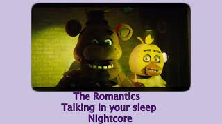 The Romantics  Talking In Your Sleep  NightcoreSped up [upl. by Eivad]