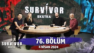 Survivor Ekstra 76 Bölüm  4 Nisan 2024 SurvivorEkstra [upl. by Cecily]