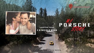 quotMy Porsche Storyquot Chapter 4 J amp Nicole Ryan  2005 Porsche 911s quotCaliforniaquot [upl. by Woodford958]