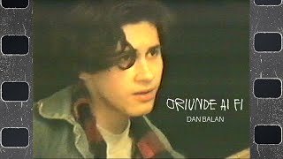 Dan Balan  Oriunde Ai Fi  Official Music Video [upl. by Mohamed]