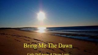 Carlo Dall Anese  Bring Me The Dawn  Tradução [upl. by Angadresma]