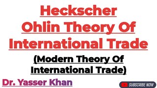 Heckscher Ohlin Theory Of International Trade  Modern Theory Of International Trade  Economics [upl. by Marienthal]