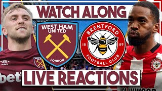 West Ham v Brentford LIVE Watch Along [upl. by Danae]