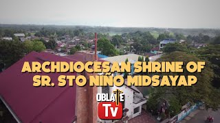 ARCHDIOCESAN SHRINE OF SR STO NIÑO MIDSAYAP DOCUMENTARY [upl. by Cartwell611]