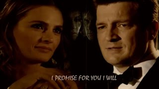 Castle amp Beckett  I Promise I Will [upl. by Gaylene]