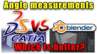 3D Comparison  CATIA V5 vs Blender  Angle Measure [upl. by Ettennyl]