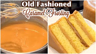 How To Make Old Fashioned Caramel Frosting Like Grandma Nem Use To Make [upl. by Arayc279]