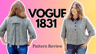 SEWING PATTERN REVIEW  VOGUE 1831 Designer Inspired Jacket [upl. by Seldan415]