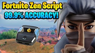 The BEST Zen Scripts For FORTNITE COMPETITIVE Used By Pros 10K Power Ranking [upl. by Ailen]