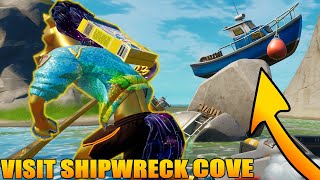 Visit Shipwreck Cove 🚢 Fortnite [upl. by Jeraldine36]