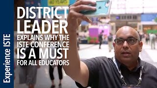 District Leader Explains Why the ISTE Conference Is a Must for All Educators [upl. by Nnaid]