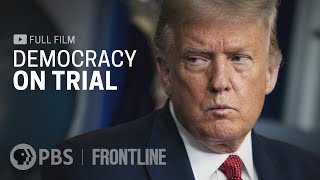 Democracy on Trial full documentary  FRONTLINE [upl. by Olen]