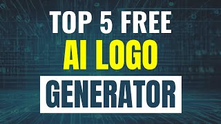 Best AI Logo Generators  Top 5 Free AI Logo Makers 2024 [upl. by Amjan]