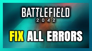 How to FIX Battlefield 2042 All Errors [upl. by Ees360]