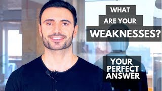 What Are Your Weaknesses  Interview Question Sample Answers and Examples Included [upl. by Watt]