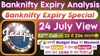 After Budget Effect Bank Nifty Expiry Day Zero To Hero Strategy  Bank Nifty Expiry Analysis 24 July [upl. by Carothers]