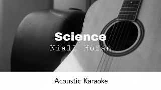 Niall Horan  Science Acoustic Karaoke [upl. by Atled909]