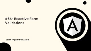 Learn Angular 17 in Arabic  64 Reactive Form Validations [upl. by Duile]