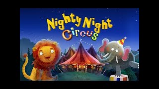 Slaap Lekker Circus  Nighty night circus NL [upl. by Zischke]