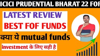 icici prudential bharat 22 fof direct growth [upl. by Farkas]