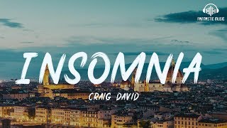 Craig David  Insomnia  lyric [upl. by Allwein]