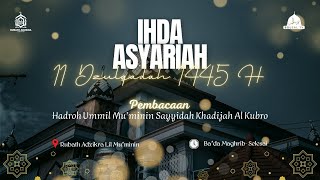 LIVE  IHDA ASYARIAH  PEMBACAAN HADROH SAYYIDAH KHADIJAH [upl. by Nguyen766]