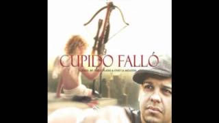 El Majadero  Cupido Fallo Prod By Pablo Platas y Osky La Melodia [upl. by Cohberg]