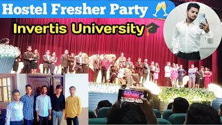 Fresher Party 🥂😎 ।। Invertis University Bareilly।। Vlogger Rishabh 73 [upl. by Einuj702]