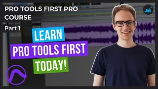 Pro Tools First Course for Beginners What Is Pro Tools First  Pro Tools First Pro Course Part 1 [upl. by Griffy]