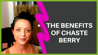 Chaste Tree Benefits and When to use for HORMONES amp FERTILITY [upl. by Zachery]