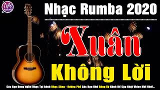 Liên Khúc Nhạc Xuân Không Lời  Hòa Tấu Nhạc Tết Canh Tý Hay Nhất  Rumba 2020 Chúc Mừng Năm Mới [upl. by Nottnerb]