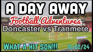 Doncaster Rovers vs Tranmere Rovers  A Day Away [upl. by Anilocin]