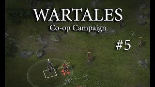 Wartales CoOp Campaign Episode 05 Salty Language Warning [upl. by Jeanne]