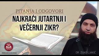 Najkraći jutarnji i večernji zikr  dr Zijad Ljakić [upl. by Repinuj]