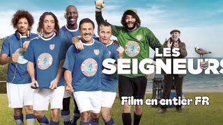 Les Seigneurs  Film en entier FRENCH [upl. by Duston]