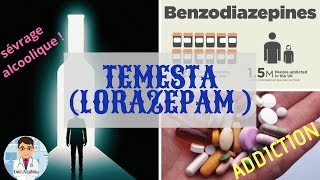 TEMESTA Lorazépam  TOUT SUR CE MÉDICAMENTquot BENZODIAZÉPINEquot  DOCTOR ALADDIN [upl. by Nerfe]