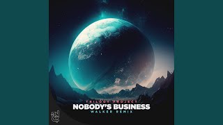 Nobodys Business Remix [upl. by Angell]