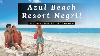 Azul Beach Resort Negril Gourmet All Inclusive by Karisma Negril Jamaica [upl. by Ola139]